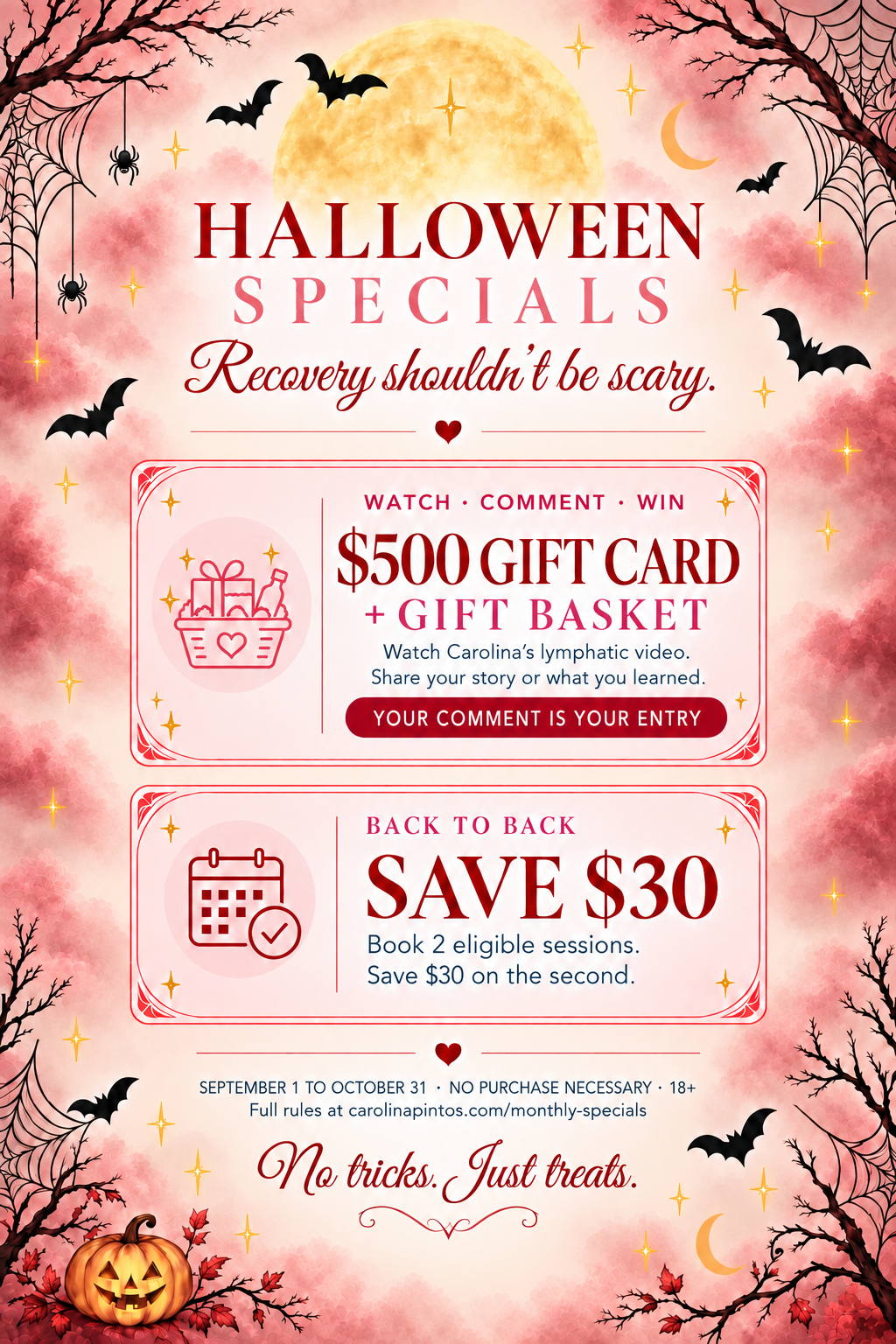 Halloween specials flyer from Carolina Pintos Therapy in Houston: win a $500 gift card and gift basket by commenting on Carolina’s lymphatic drainage video, and save $30 on your second session when you book two, September 1 to October 31
